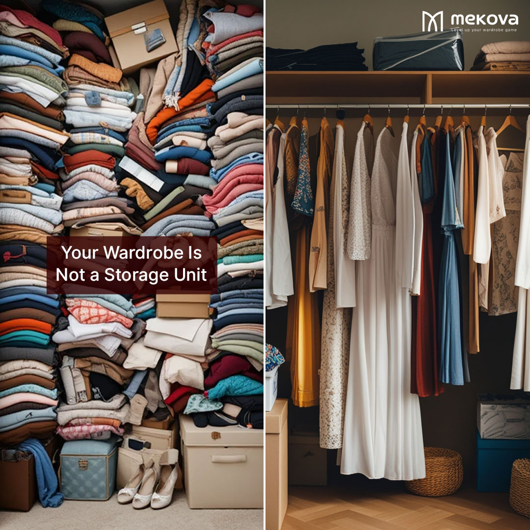 Your Wardrobe Is Not a Storage Unit